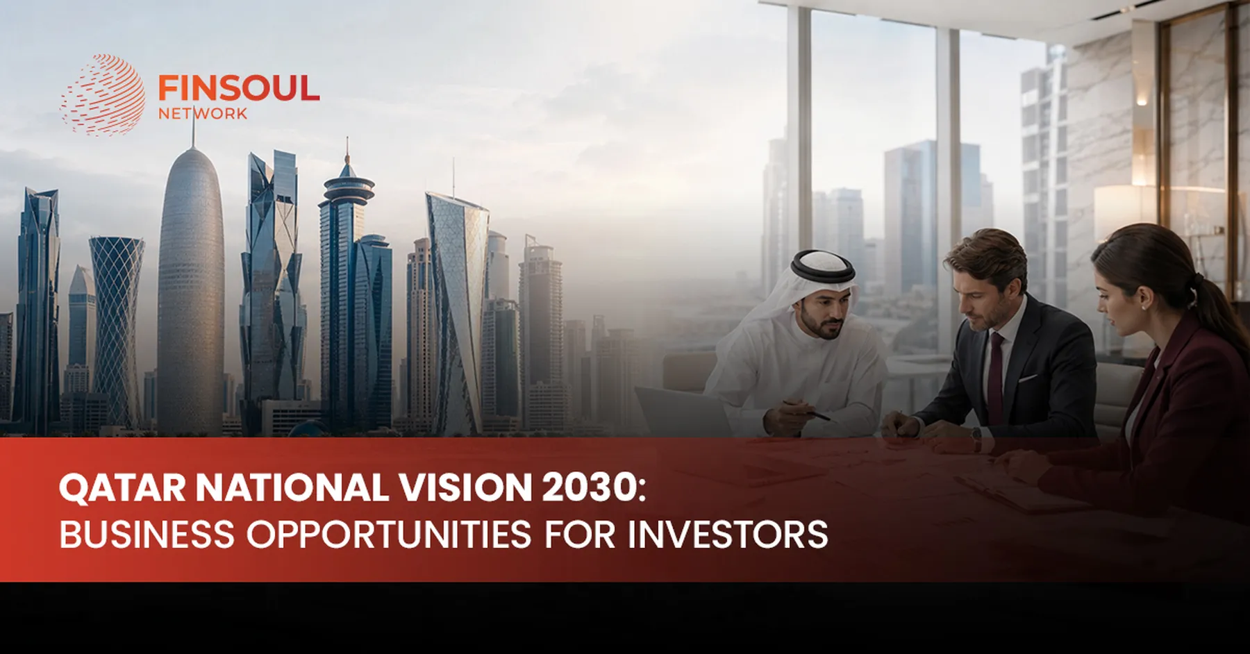 Qatar National Vision 2030 Business Opportunities